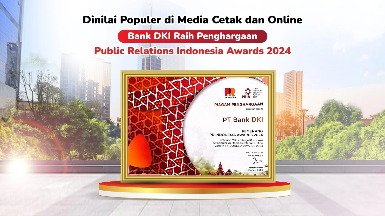 Dipandang Terkenal di Media Cetak dan Online, Bank DKI Capai Penghargaan Publik Relations Indonesia Awards 2024