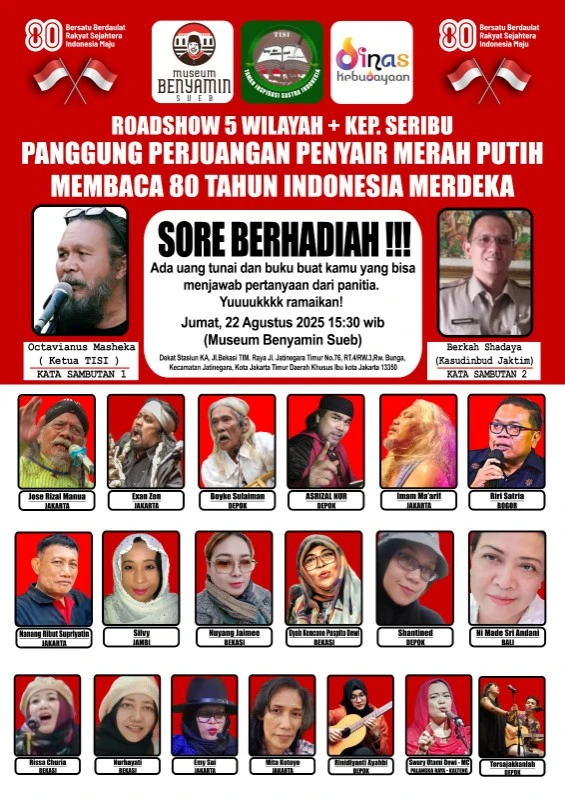 Road Show Lima Wilayah dan Kep.Seribu, Panggung Perjuangan Penyair Merah Putih Membaca 80 Tahun Indonesia Merdeka